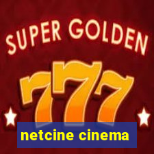 netcine cinema